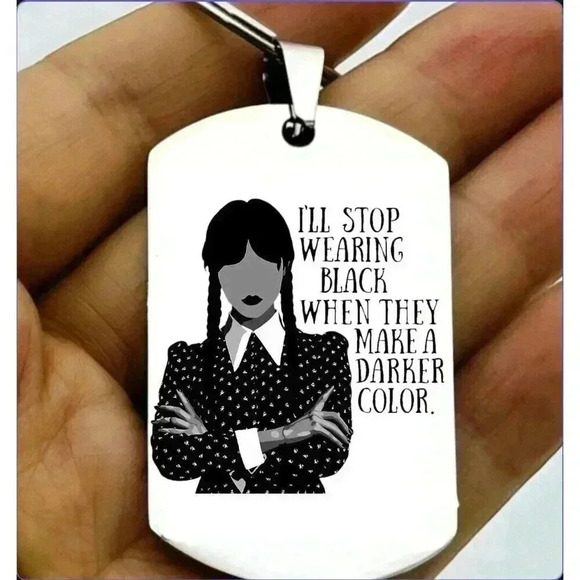 Wednesday Addams Stop Wear Black Of They Have Darker Color Hot Horror Keychain - Picture 1 of 1